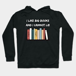 I like big books Hoodie